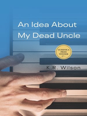 cover image of An Idea About My Dead Uncle